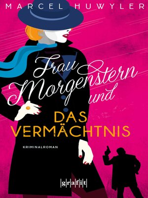 cover image of Frau Morgenstern und das Vermächtnis